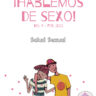 Revista para adolescentes ¡Hablemos de sexo! No. 7 - feb. 2021